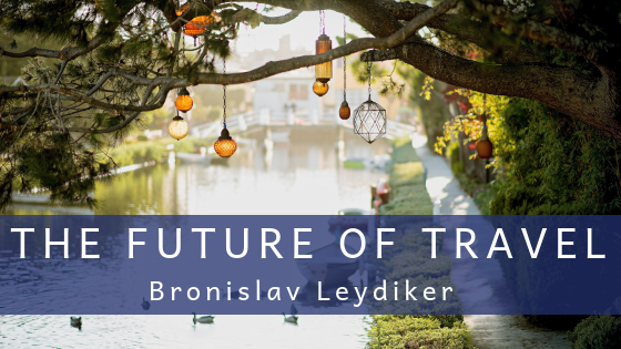 The Future Of Travel Bronislav Leydiker